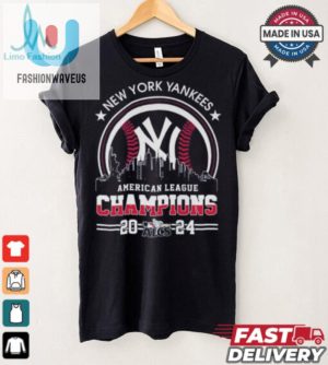 Official American League Champions Mlb New York Yankees 2024 Skyline World Champions Shirt fashionwaveus 1 2