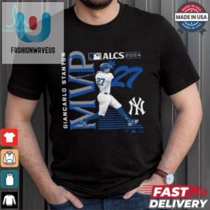 New York Yankees Giancarlo Stanton 2024 American League Championship Series Mvp T Shirt fashionwaveus 1 3