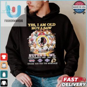 Official Washington Redskins Yes I Am Old But I Saw Redskins In Super Bowl T Shirt fashionwaveus 1 1