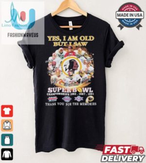 Official Washington Redskins Yes I Am Old But I Saw Redskins In Super Bowl T Shirt fashionwaveus 1 2