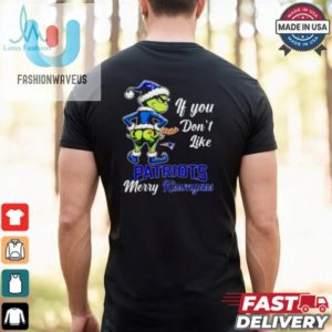 Grinch If You Dont Like Patriots Merry Kiss My Ass Christmas Shirt fashionwaveus 1 1