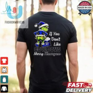 Grinch If You Dont Like Cowboys Merry Kiss My Ass Christmas Shirt fashionwaveus 1 1