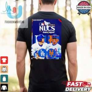 Los Angeles Dodgers Vs. New York Mets 2024 Nlcs Poster Shirt fashionwaveus 1 1