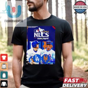 Los Angeles Dodgers Vs. New York Mets 2024 Nlcs Poster Shirt fashionwaveus 1 2