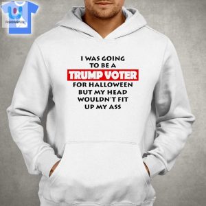 Official I Was Going To Be A Trump Voter For Halloween Tshirt fashionwaveus 1 2