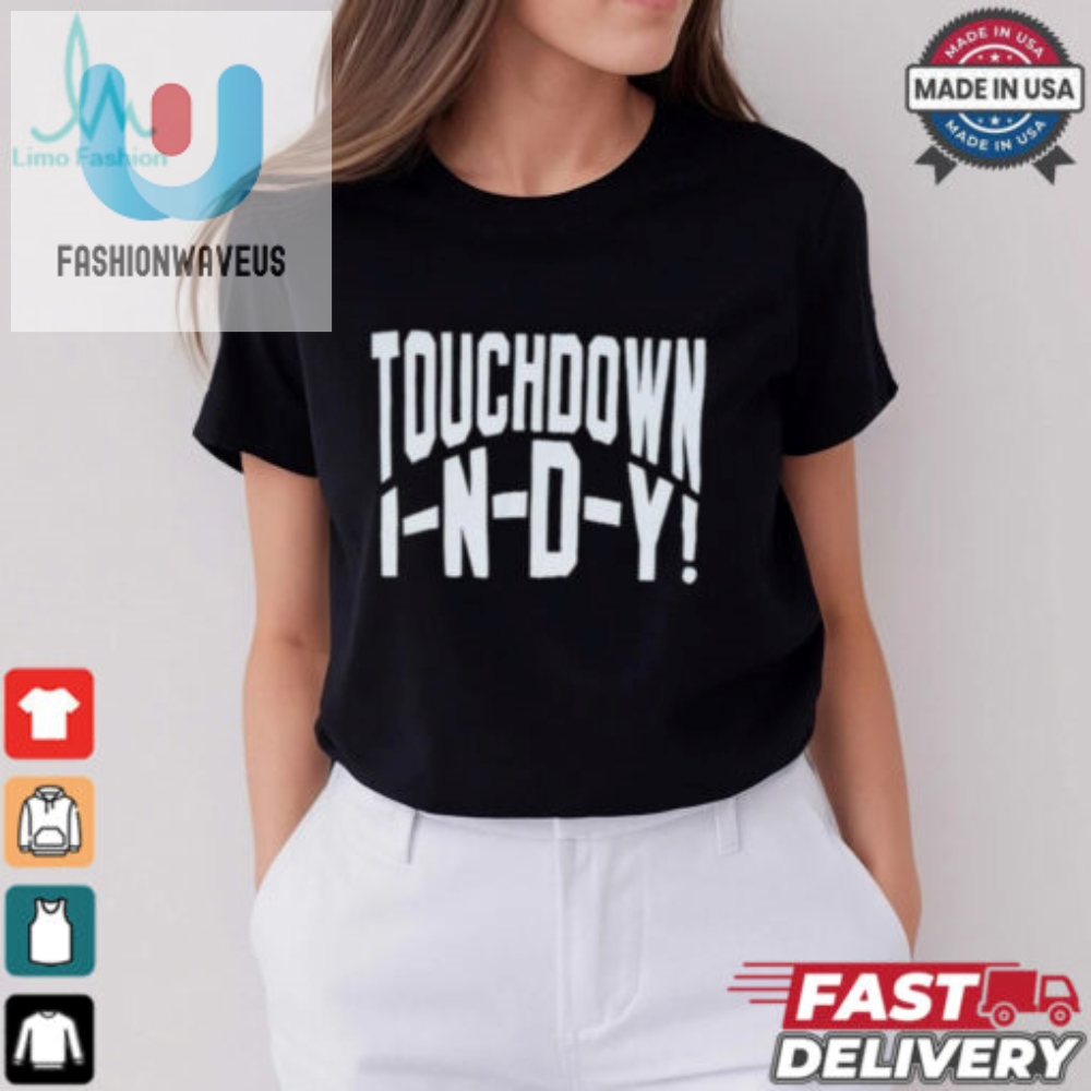 Touchdown In D Y T Shirt 