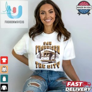 San Francisco 49Ers Golden Train The City T Shirts fashionwaveus 1 3