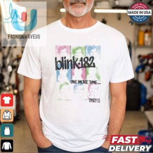 Blink 182 One More Time Part 2 T Shirt fashionwaveus 1 1