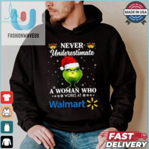 Santa Grinch Never Underestimate A Woman Who Works At Walmart Christmas Shirt fashionwaveus 1 4