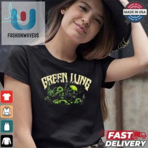 Green Lung Harvest T Shirts fashionwaveus 1 3