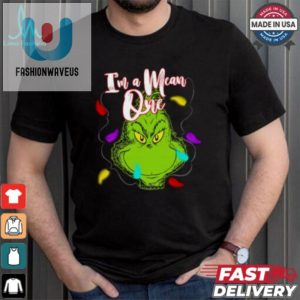 Grinch With Light Im A Mean One Christmas T Shirt fashionwaveus 1 1