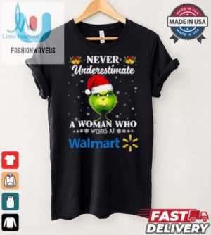 Santa Grinch Never Underestimate A Woman Who Works At Walmart Christmas Shirt fashionwaveus 1 7