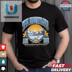 The Mountains Are Blue Train Pardon My Take T Shirts fashionwaveus 1 6