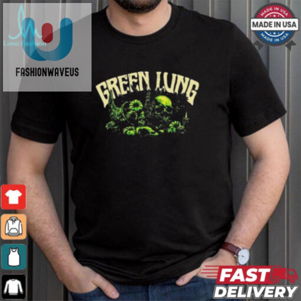 Green Lung Harvest T Shirts 