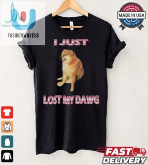 I Just Lost My Dawg T Shirts fashionwaveus 1 7