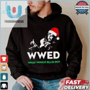 Wwed What Would Ellis Do Christmas Shirt fashionwaveus 1 9