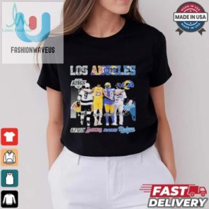 Los Angeles Kings La Lakers La Rams Los Angeles Dodgers 2024 T Shirt fashionwaveus 1 2