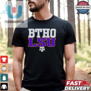 Btho Lsu Texas Am Aggies Shirt fashionwaveus 1 3