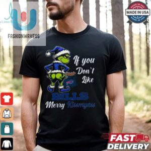 Bills If You Dont Like Them Merry Kiss My Ass Christmas Shirt fashionwaveus 1 7