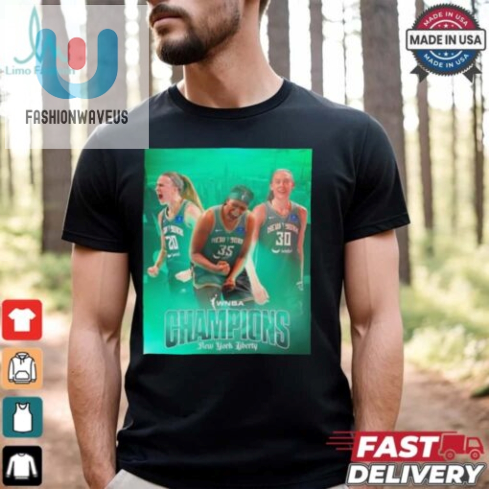 2024 WNBA Champions the New York Liberty are your poster shirt 