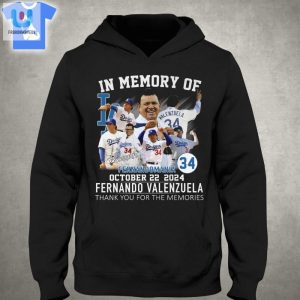 In Memory Of Fernandomania October 22 2024 Fernando Valenzulea Shirt fashionwaveus 1 2