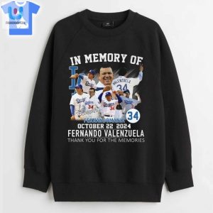 In Memory Of Fernandomania October 22 2024 Fernando Valenzulea Shirt fashionwaveus 1 3