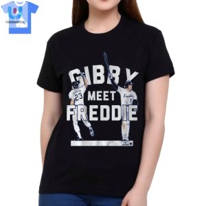 Kirk Gibson Freddie Freeman Gibby Meet Freddie Shirt fashionwaveus 1 1