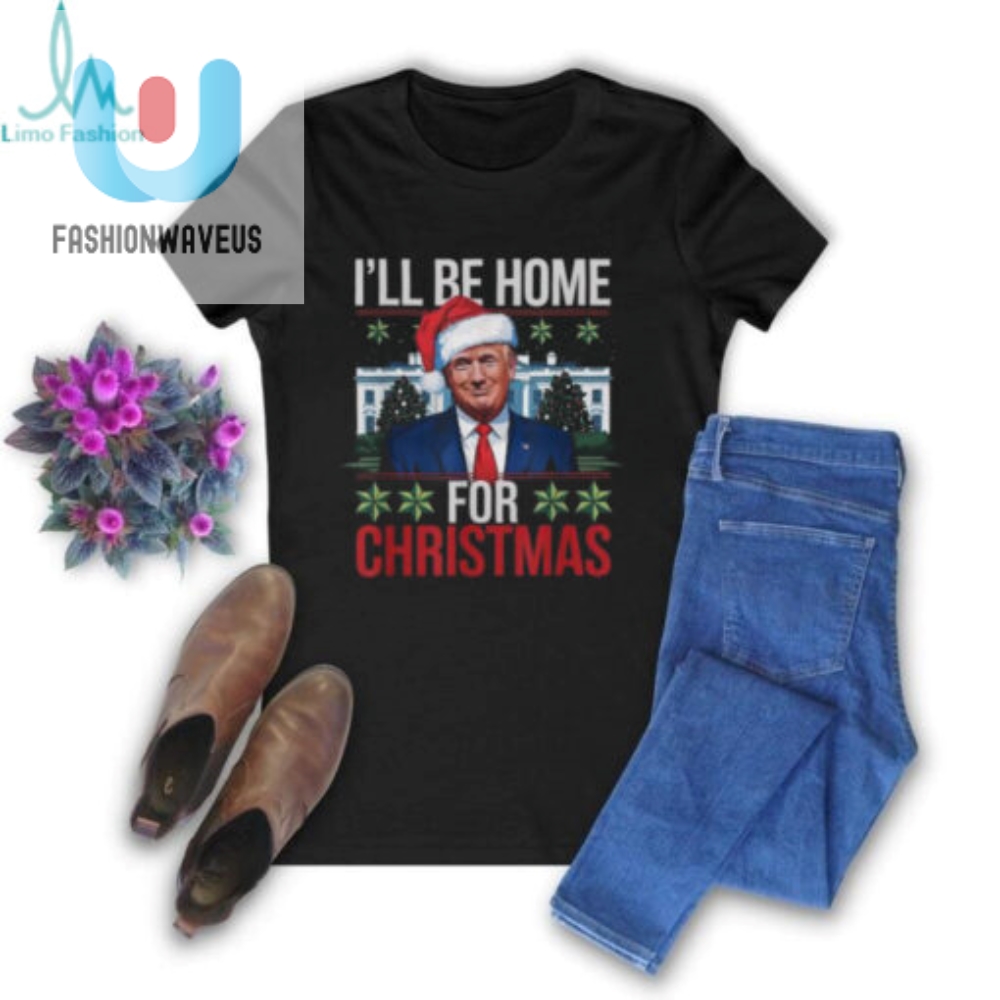 Official Trump Ill Be Home For Christmas 2024 T Shirt 