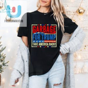 Trump Vance 2024 Proud To Be Garbage Shirt fashionwaveus 1 3