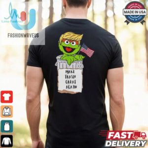 Make Trash Great Again Trump Garbage Reference 2024 T Shirts fashionwaveus 1 3