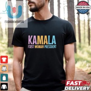 Kamala First Woman President T Shirts fashionwaveus 1 2