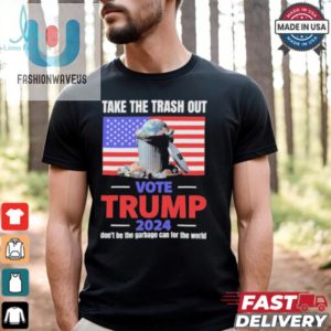 Vote Trump 2024 Take The Trash Out Were Like A Garbage Can For The World T Shirts fashionwaveus 1 2