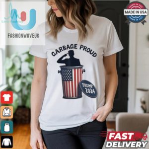 Garbage Proud To Be Garbage Vote Trump Supporters President 2024 T Shirts fashionwaveus 1 2