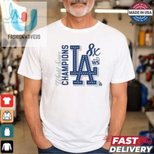 Los Angeles Dodgers White 8 Time World Series Champions T Shirt fashionwaveus 1 2