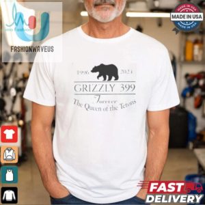 Grizzly 399 Tribute Forever Queen Of The Tetons National Park T Shirt fashionwaveus 1 1