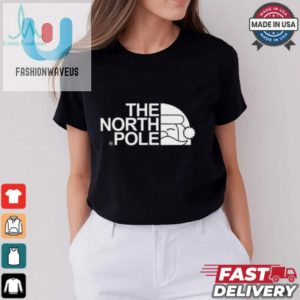 The North Pole Christmas T Shirt fashionwaveus 1 3