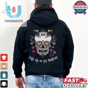 San Francisco 49Ers Skull Dia De Los Muertos 2024 T Shirt fashionwaveus 1 1