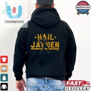 Jayden Daniels Hail Jayden Shirt fashionwaveus 1 2