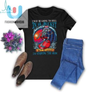 Grateful Dead In A Bucket Im Enjoying The Ride T Shirt fashionwaveus 1 2