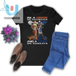 Im A Longhorn On Saturdays And A Cowboy On Sundays T Shirt fashionwaveus 1 2