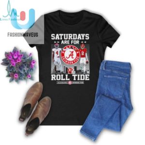 Alabama Crimson Tide Saturdays Are For Roll Tide Signature Shirt fashionwaveus 1 2