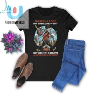 Grateful Dead There Is A Road No Simple Highway Unisex T Shirt fashionwaveus 1 2