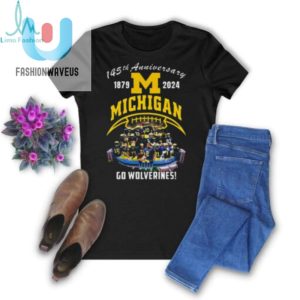 Michigan Wolverines Football 145Th Anniversary 1879 2024 Go Wolverines T Shirt fashionwaveus 1 2