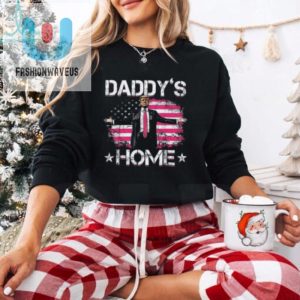 Congratulations Trump Daddys Home Shirt fashionwaveus 1 1