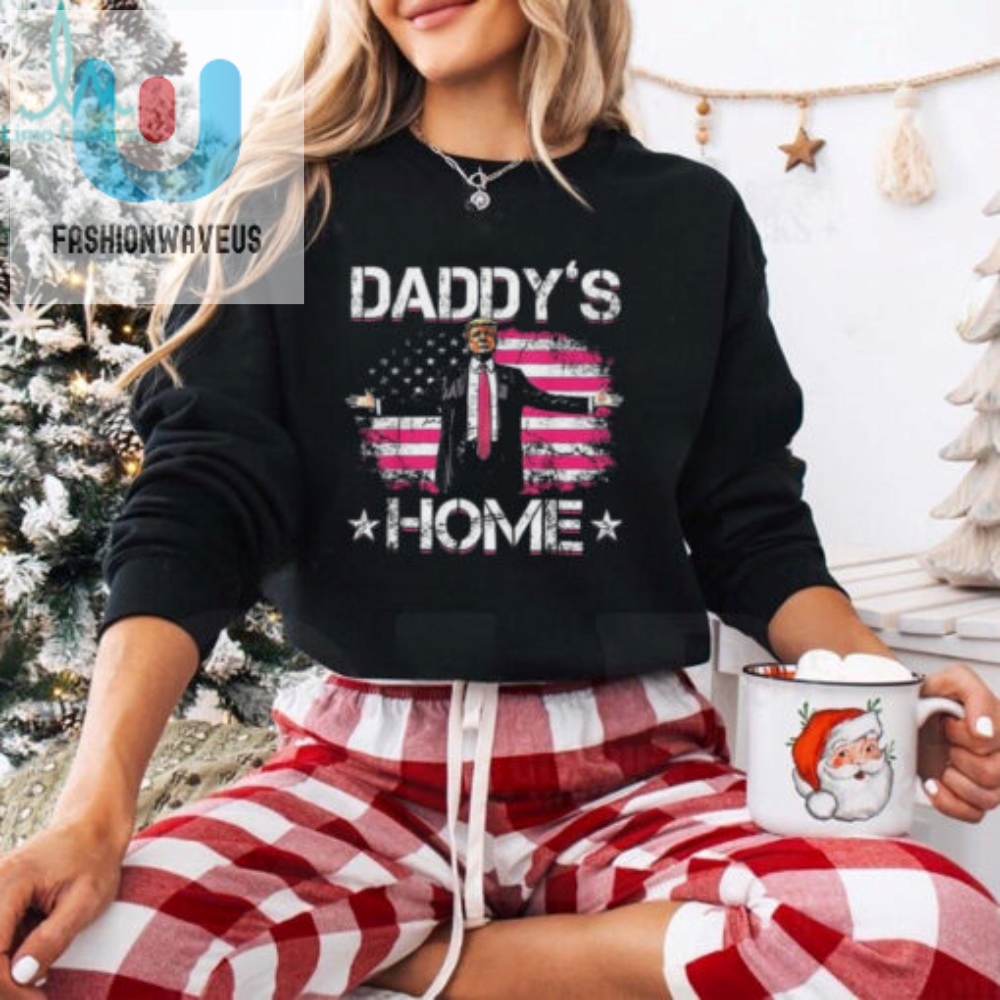 Congratulations Trump Daddys Home Shirt 