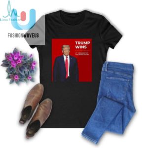 Congratulations Trump Wins 47Th President Of The United States Shirt fashionwaveus 1 2