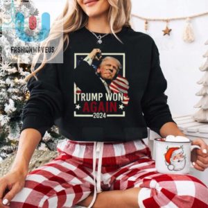 Trump Won Again 2024 T Shirt fashionwaveus 1 1