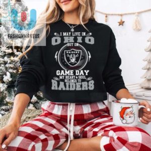 I May Live In Ohio But On Game Day My Heart Soul Belongs To Oakland Raiders T Shirt fashionwaveus 1 1