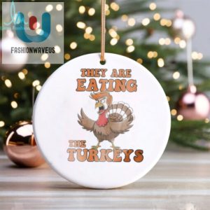 Thanksgiving Trump Humor They Are Eating The Turkeys Shirt fashionwaveus 1 1