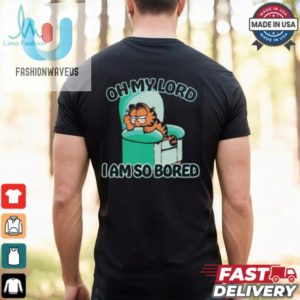 Garfield Oh My Lord I Am So Bored T Shirt fashionwaveus 1 2